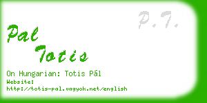 pal totis business card